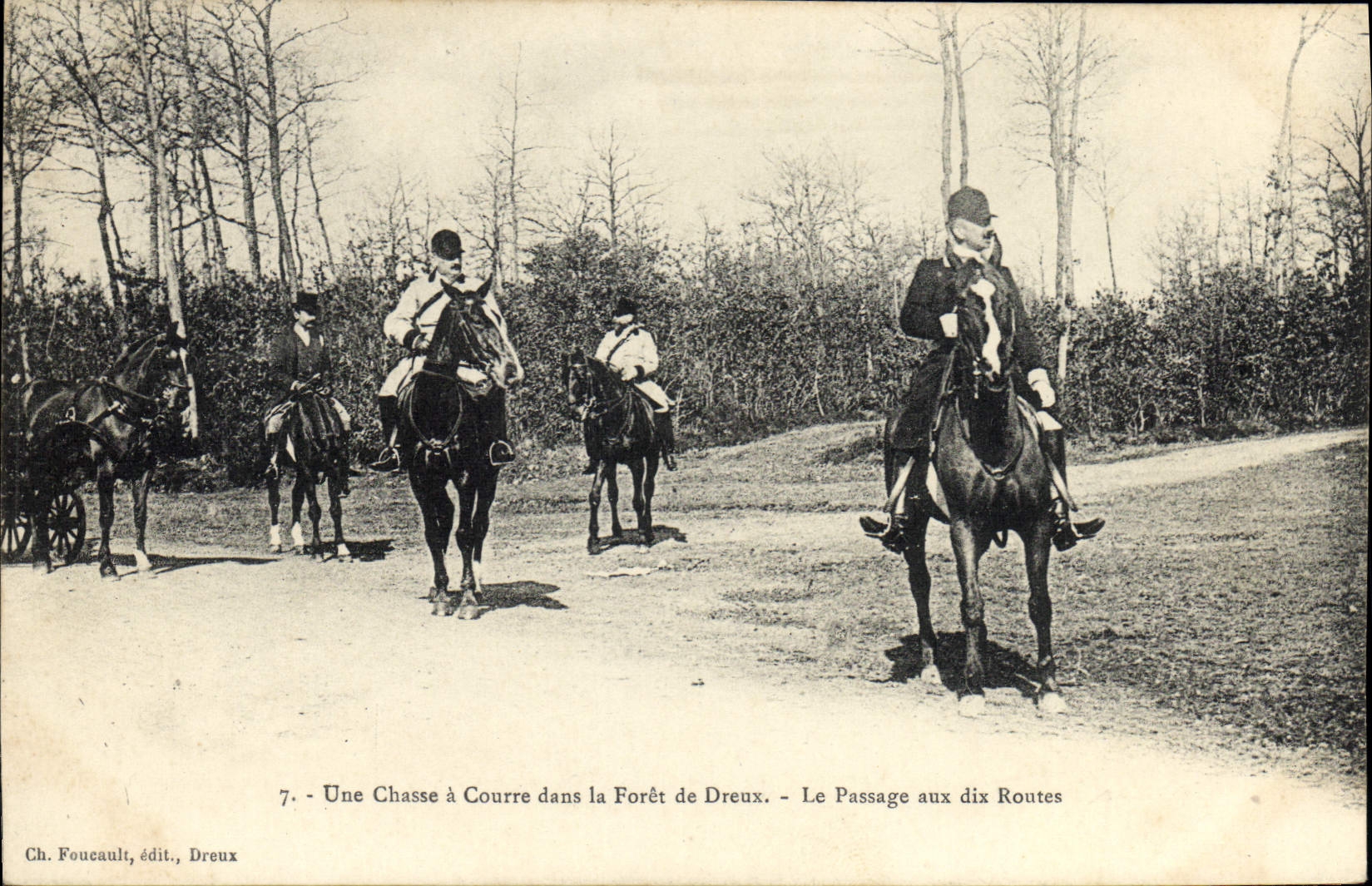 Chasse à Courre dans la Forêt de Dreux — Le Passage aux dix Routes — Ch. Foucault, édit., Dreux