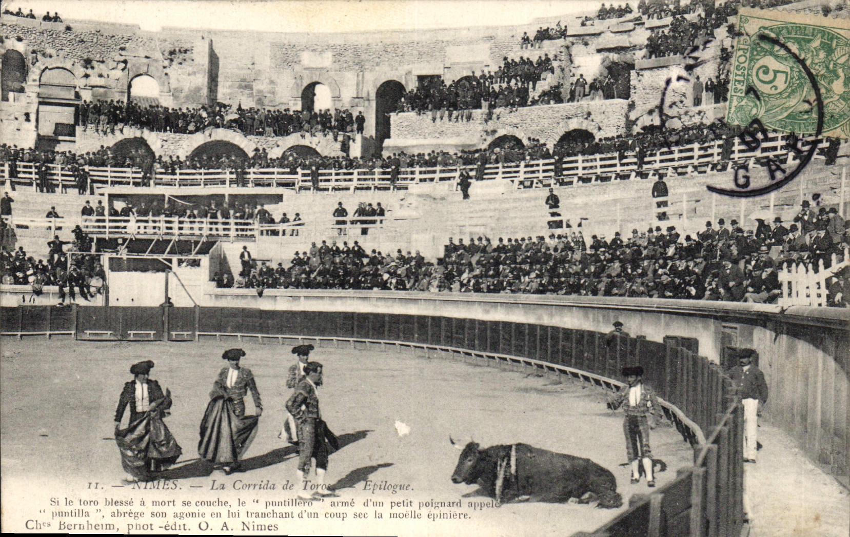 Nîmes — La Corrida de Toros — Epilogue — Chez Beruheim, phot.-édit. O. A. Nîmes