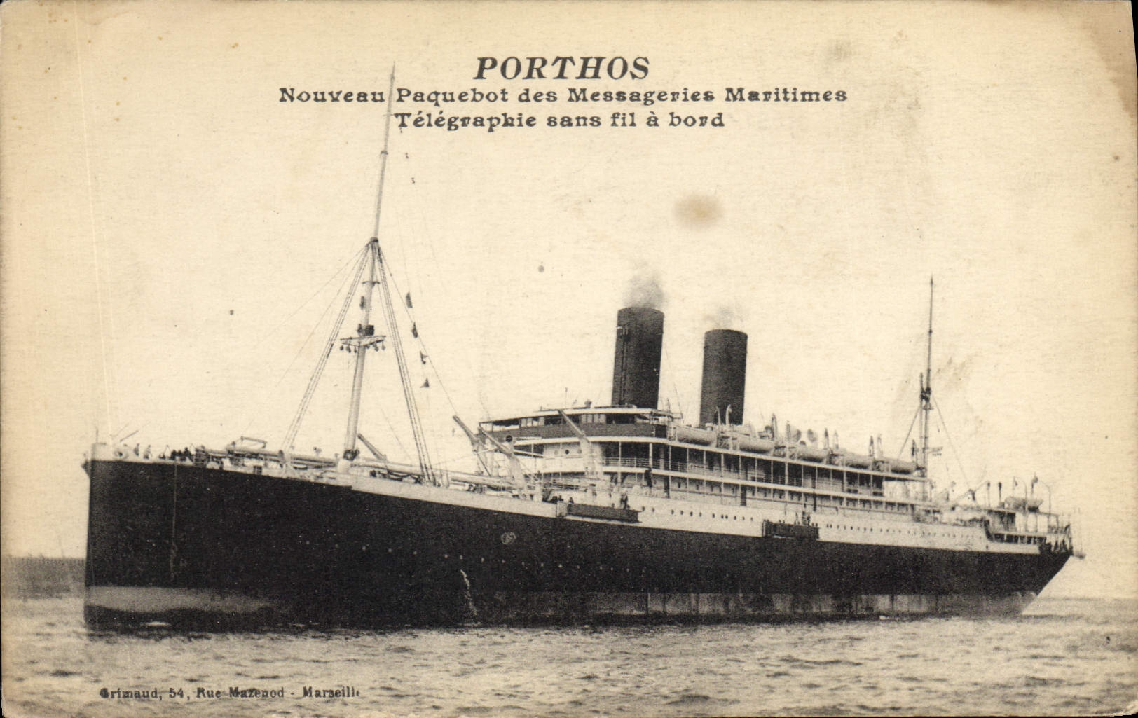 Porthos — Nouveau paquebot des Messageries Maritimes — Grimaud, 54, Rue Marenod, Marseille