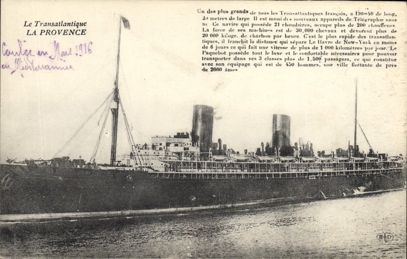 Le Transatlantique LA PROVENCE — Courlée en Méditerranée en Mars 1916 — Éditeur B.D.