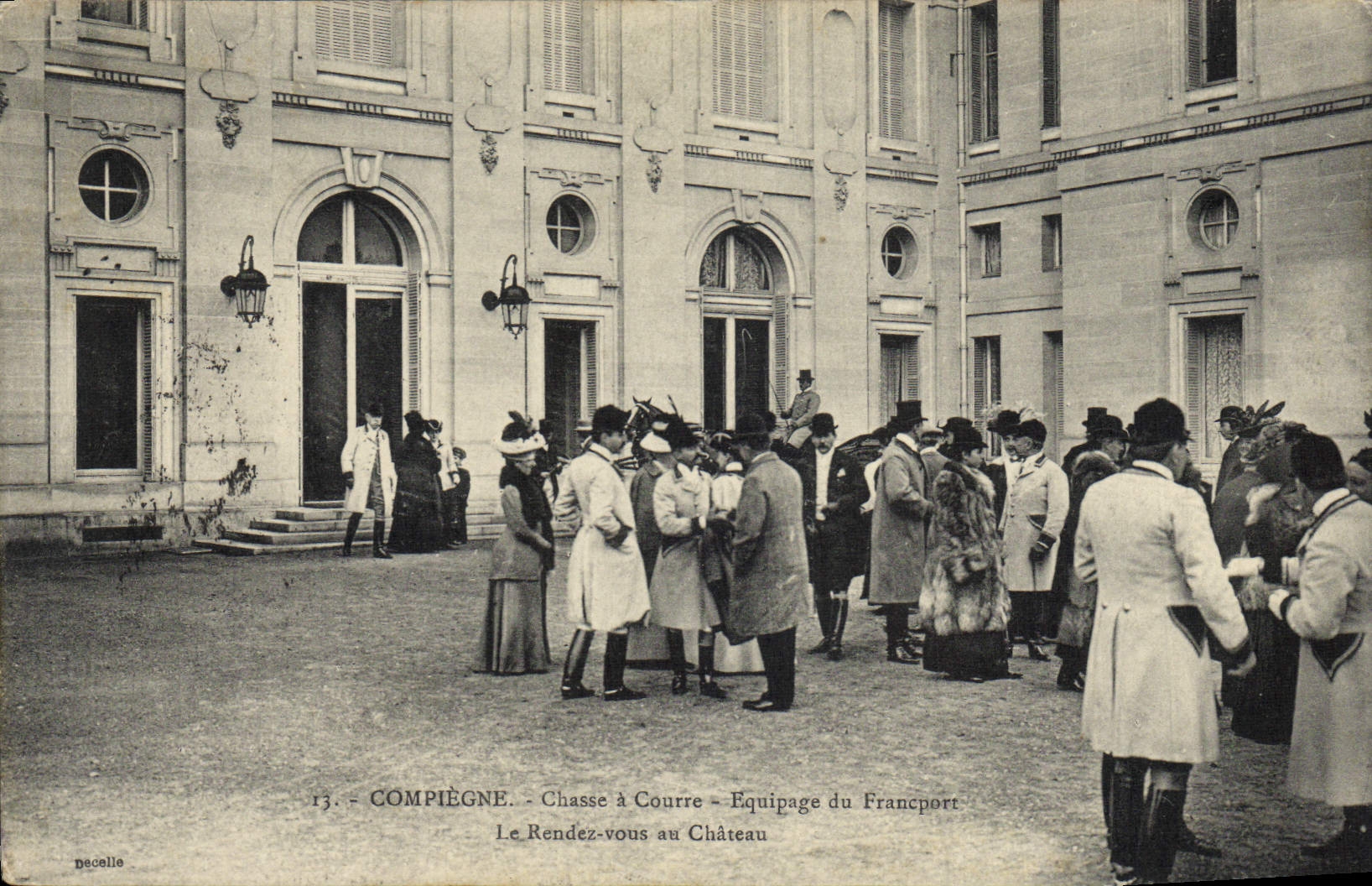Compiègne — Chasse à Courre — Equipage du Francport — Le Rendez-vous au Château — n°13 — éditeur Pacelle