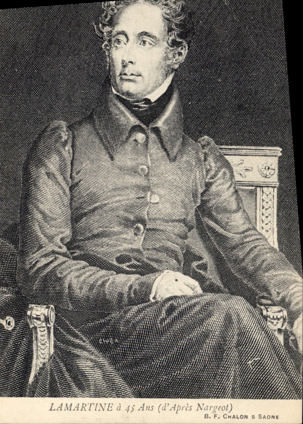 Lamartine à 45 ans — gravure d'après Nargeot — B. F. Chalon s Saone