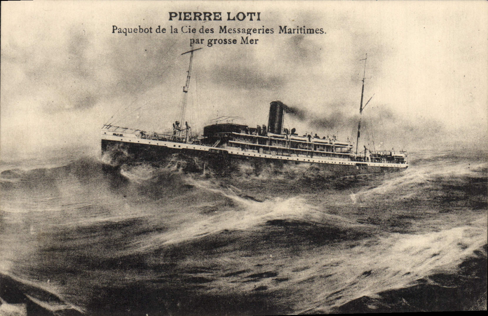 Pierre Loti — Paquebot de la Cie des Messageries Maritimes — par grosse Mer — Grimaud, Marseille