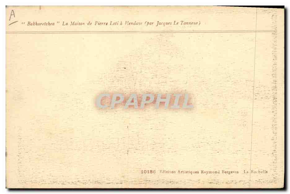 CPA Pierre Loti Bakharetchea a Hendaye par Jacques le Tanneur  — Rückseite