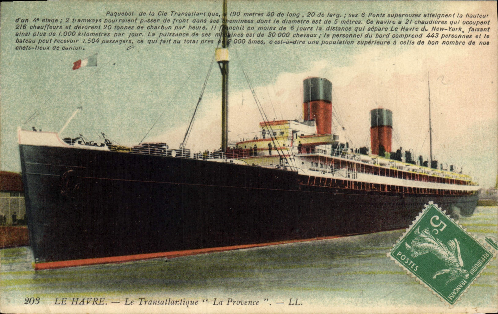 Le Havre — Le Transatlantique "La Provence" — LL. — 203
