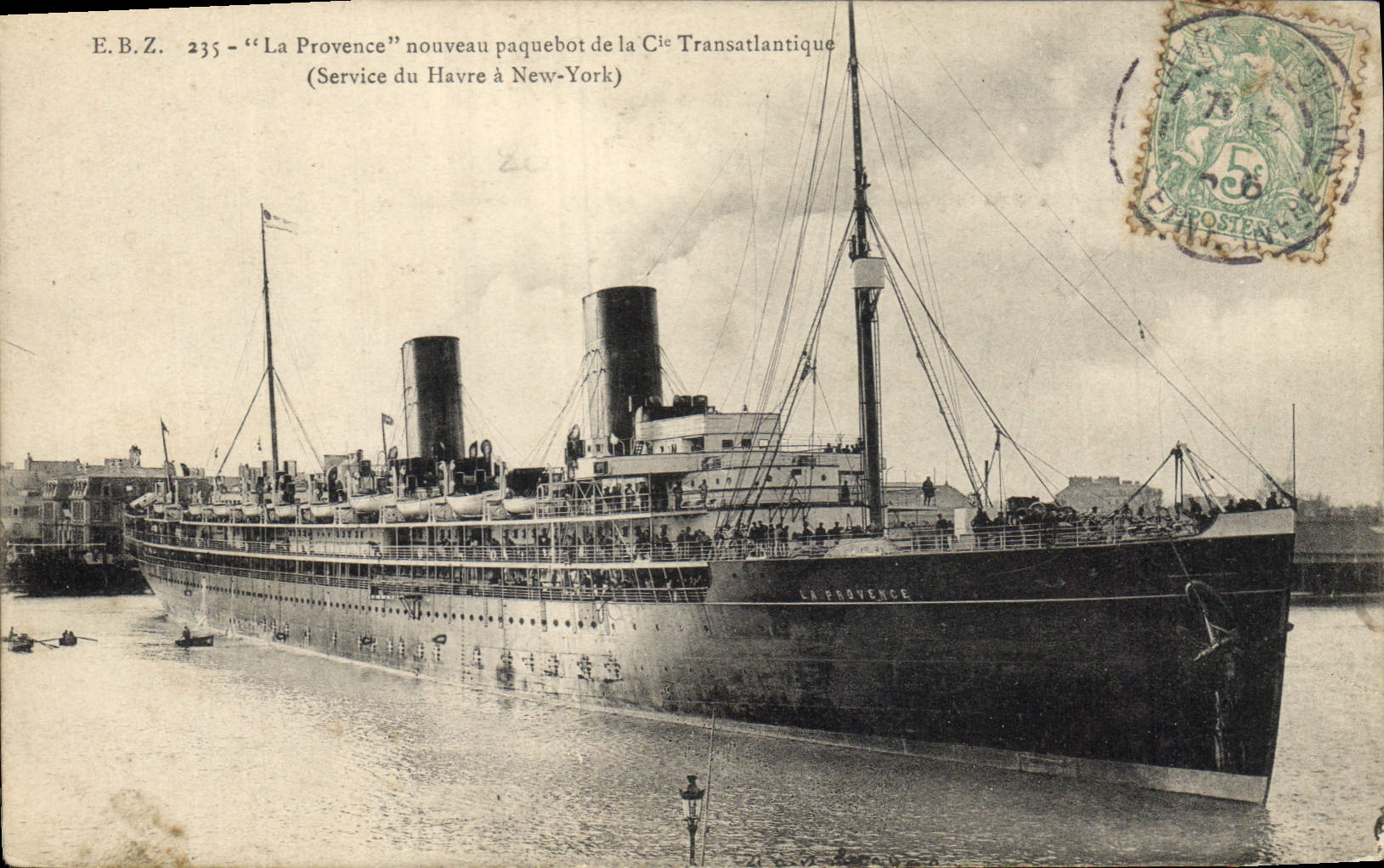 La Provence — nouveau paquebot de la Cie Transatlantique — Service du Havre à New-York — E.B.Z. 235
