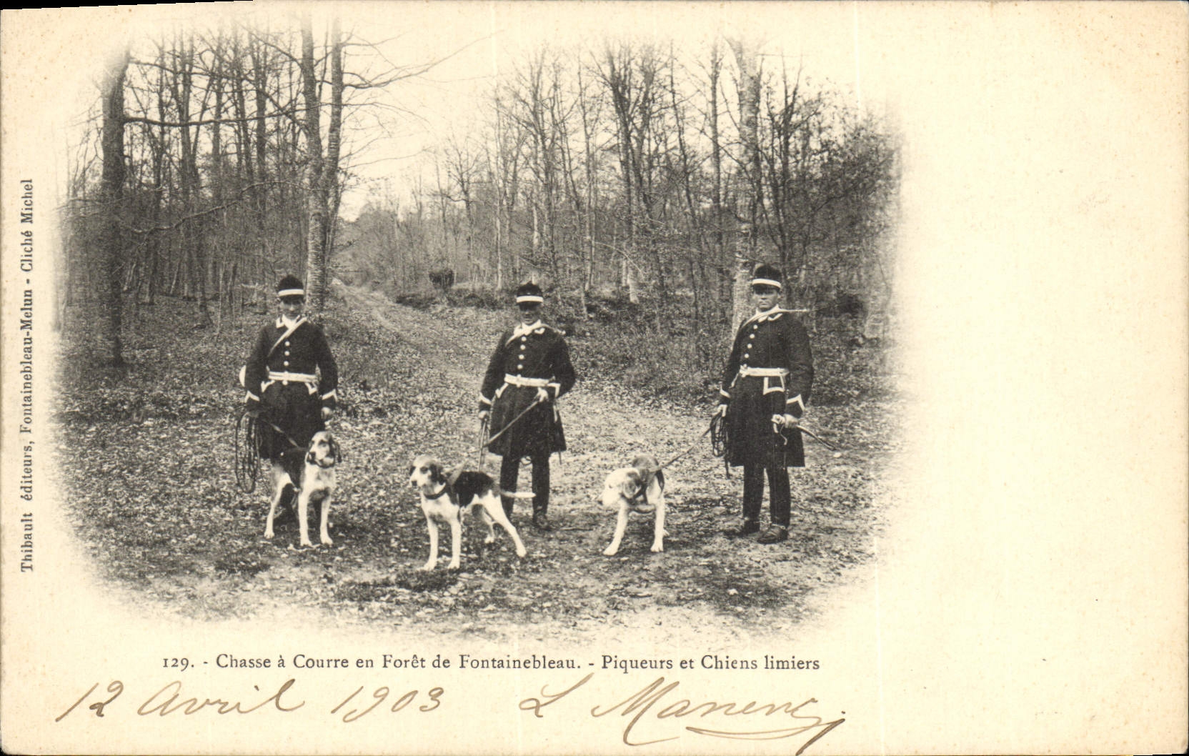 Chasse à Courre en Forêt de Fontainebleau — Piqueurs et Chiens limiers — Tribault, éditeurs, Fontainebleau, n°129