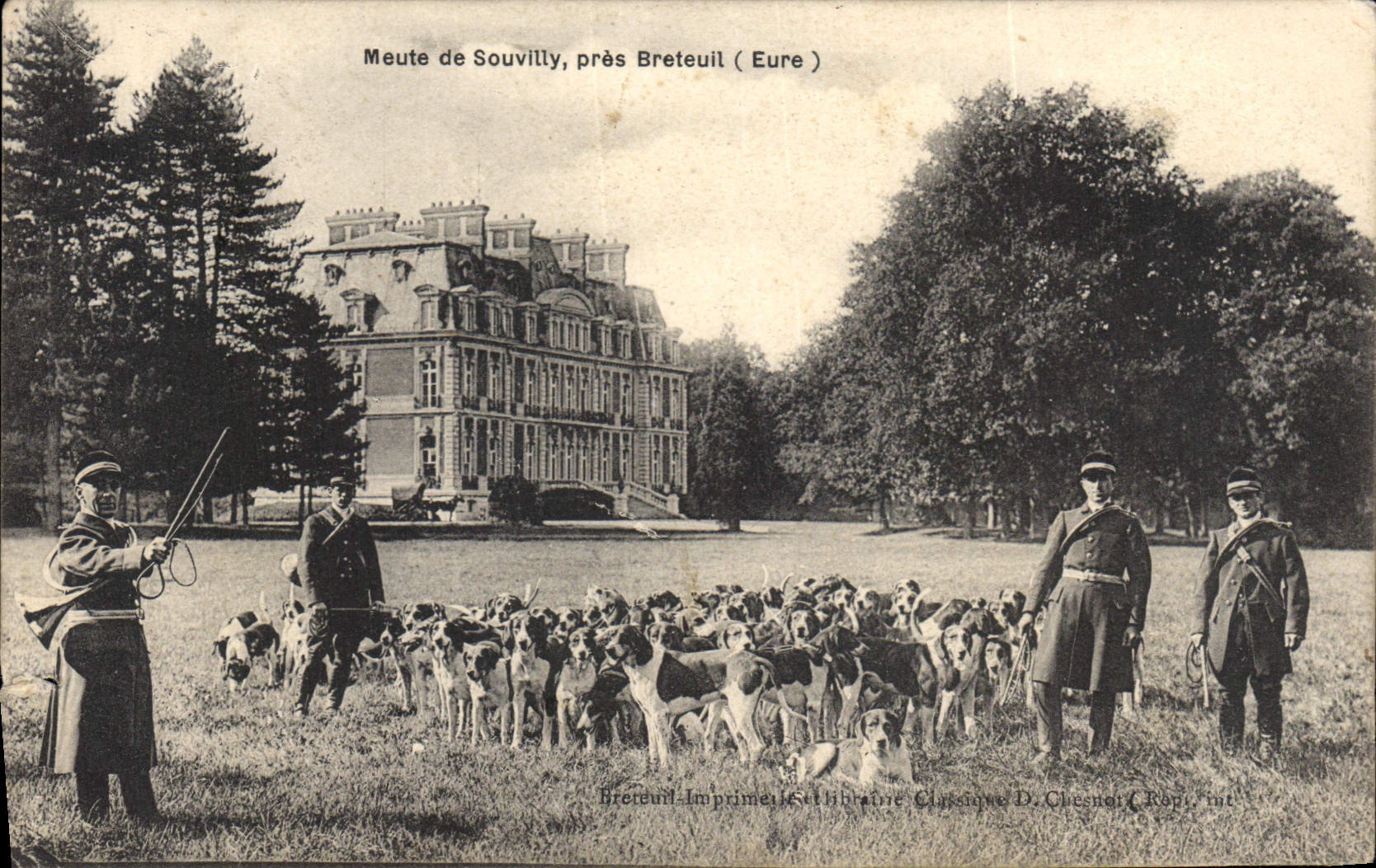 Meute de Souvilly, près Breteuil (Eure) — chasse à courre devant un château — Imprimeur Éditeur D. Chesne (Paris)