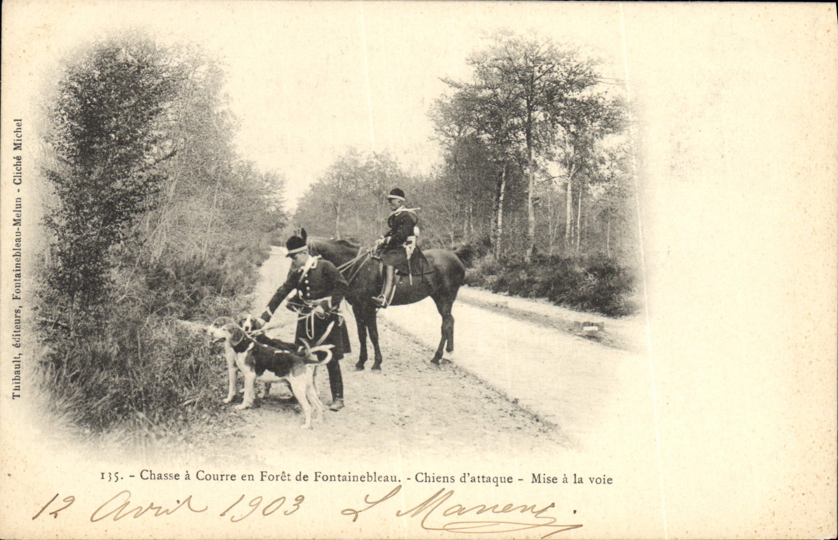 Chasse à Courre en Forêt de Fontainebleau — Chiens d'attaque — Mise à la voie — Éditeurs Turbault, Cliché Melun, n°135