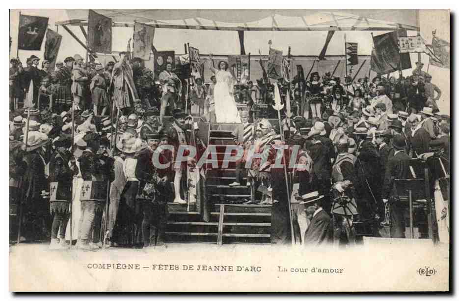 CPA Jeanne d'Arc Compiegne Fetes La cour d'amour TOP 