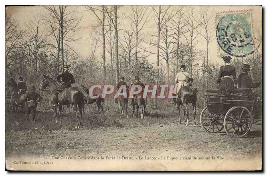 Chasse à Courre dans la Forêt de Dreux — Le Lancier — Le Piqueur vient de sonner la Vue — Ch. Foucault, édit., Dreux