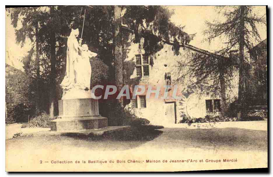 CPA Basilique du Bois Chenu Maison de Jeanne d'Arc et Groupe Mercie 