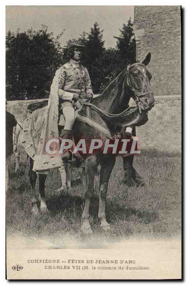 CPA Compiegne Fetes de Jeanne d'Arc Charles VII M le Vicomte de Jumilhac 
