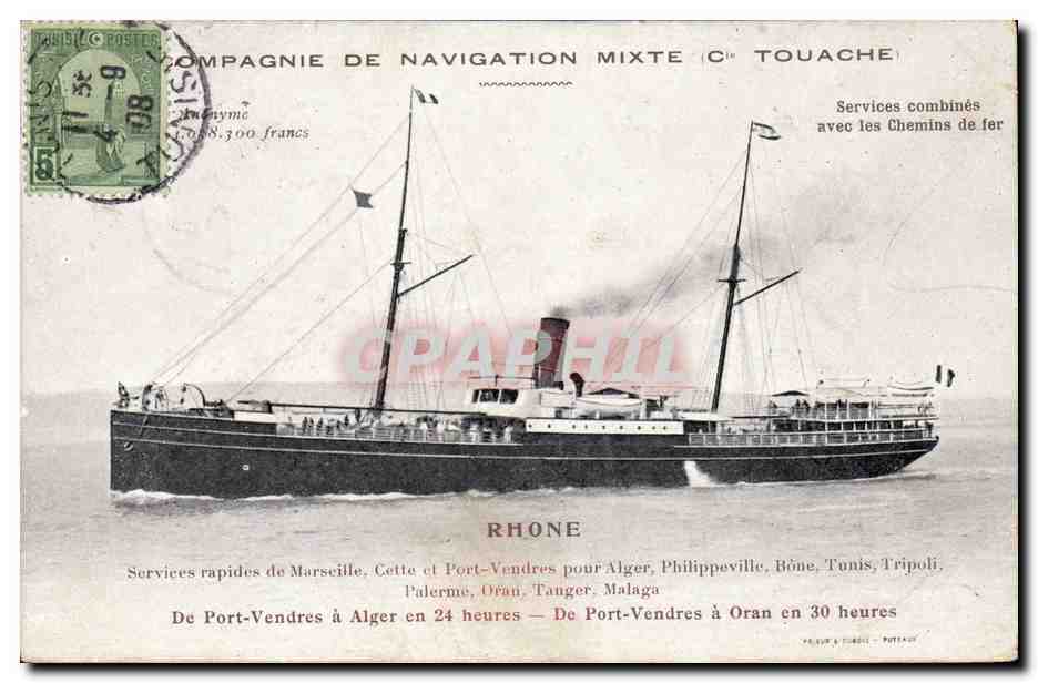 Le vapeur RHONE — Compagnie de Navigation Mixte C. Touache — Services combinés avec les Chemins de fer