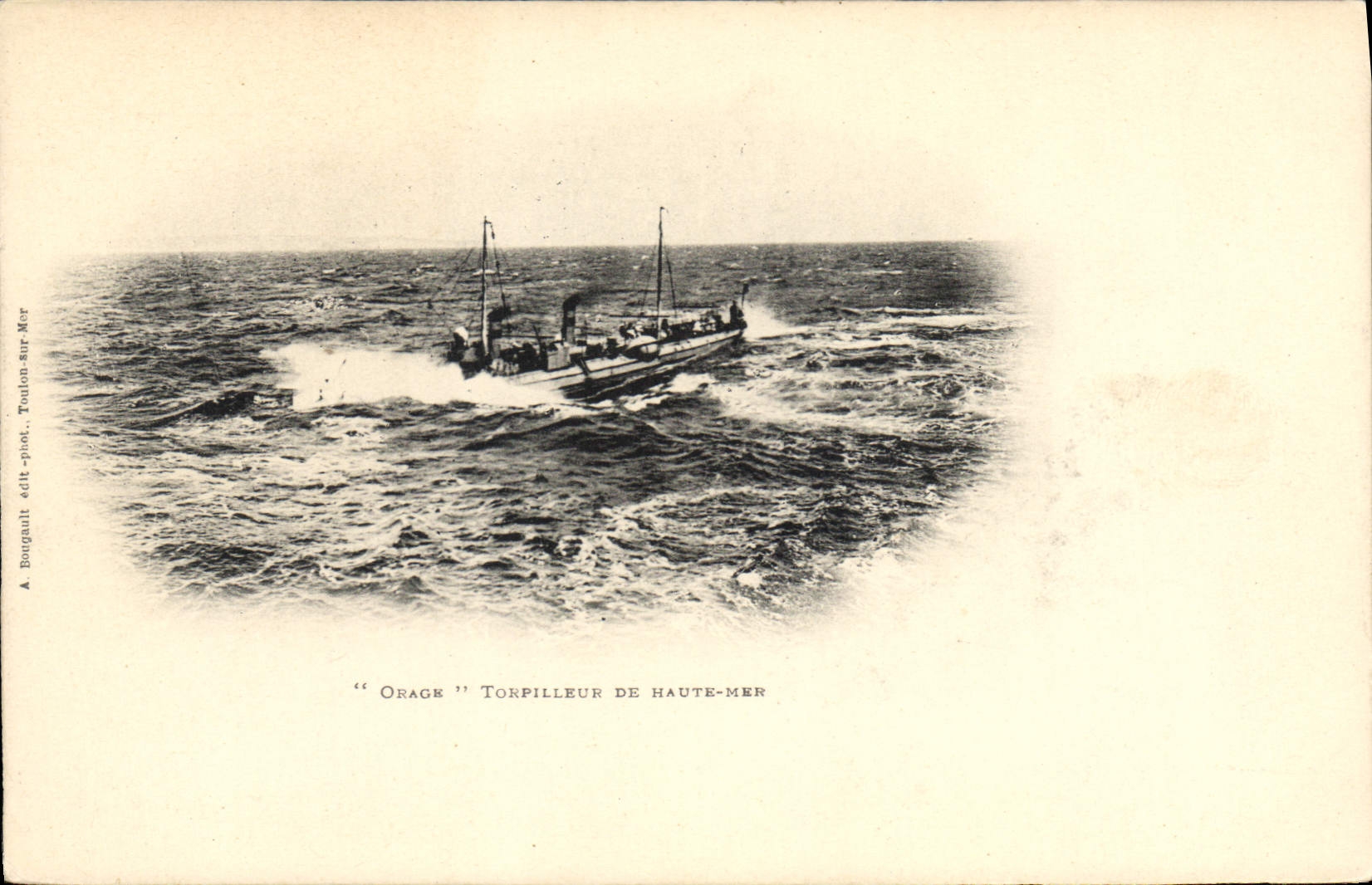« Orage » torpilleur de haute-mer — A. Bourgault, Toulon-sur-Mer
