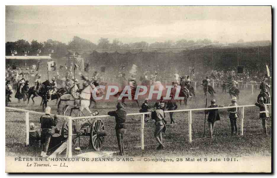 Fêtes en l'honneur de Jeanne d'Arc — Compiègne, 28 mai et 5 juin 1911 — Le Tournoi — LL.