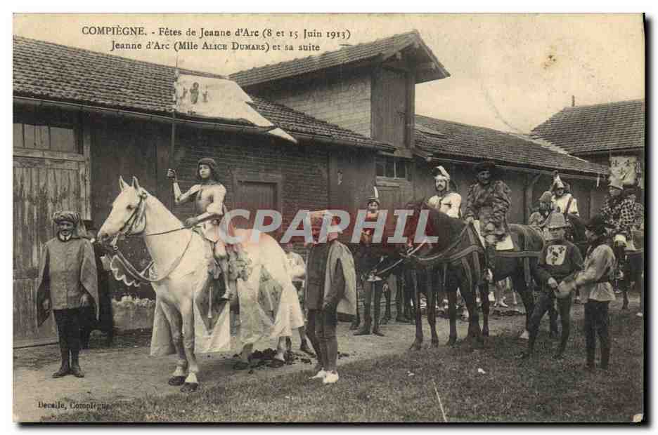 Compiegne - Fêtes de Jeanne d'Arc (8 et 15 juin 1913) - Jeanne d'Arc (Mlle Alice Dumars) et sa suite