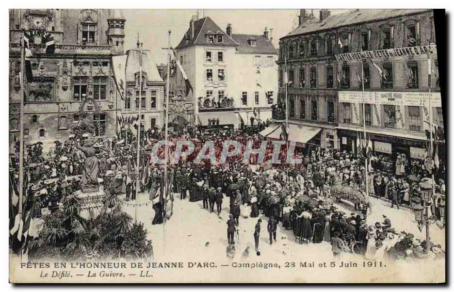 Fêtes en l'honneur de Jeanne d'Arc — Compiègne, 28 Mai et 5 Juin 1911 — Le Défilé — La Guivre — LL.