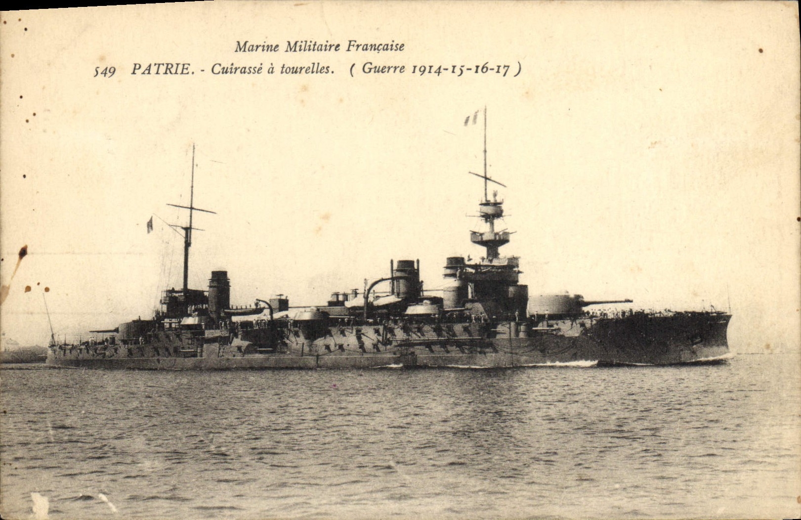 Bateau de guerre PATRIE — Cuirassé à tourelles — Marine Militaire Française (Guerre 1914-15-16-17)