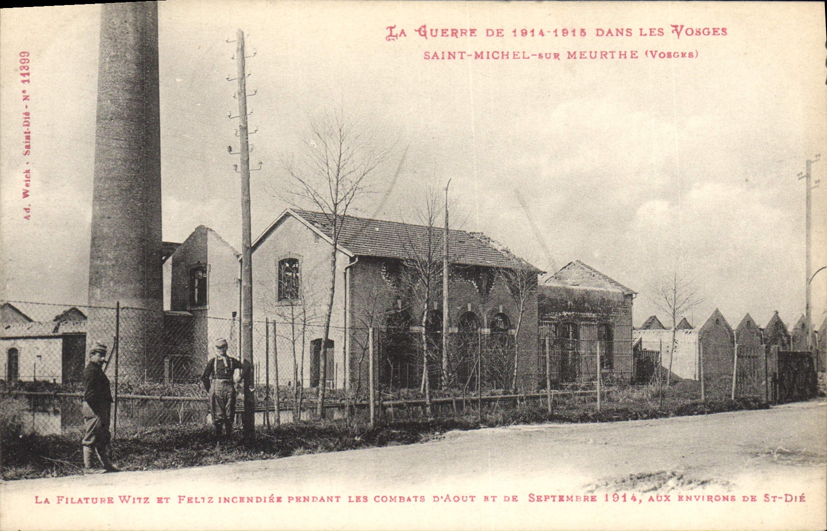 La Filature Witz et Feliz incendiée pendant les combats d'août et de septembre 1914, aux environs de St-Dié — Saint-Michel-sur-Meurthe (Vosges) — Ad. Welch - Saint-Dié - N° 11399