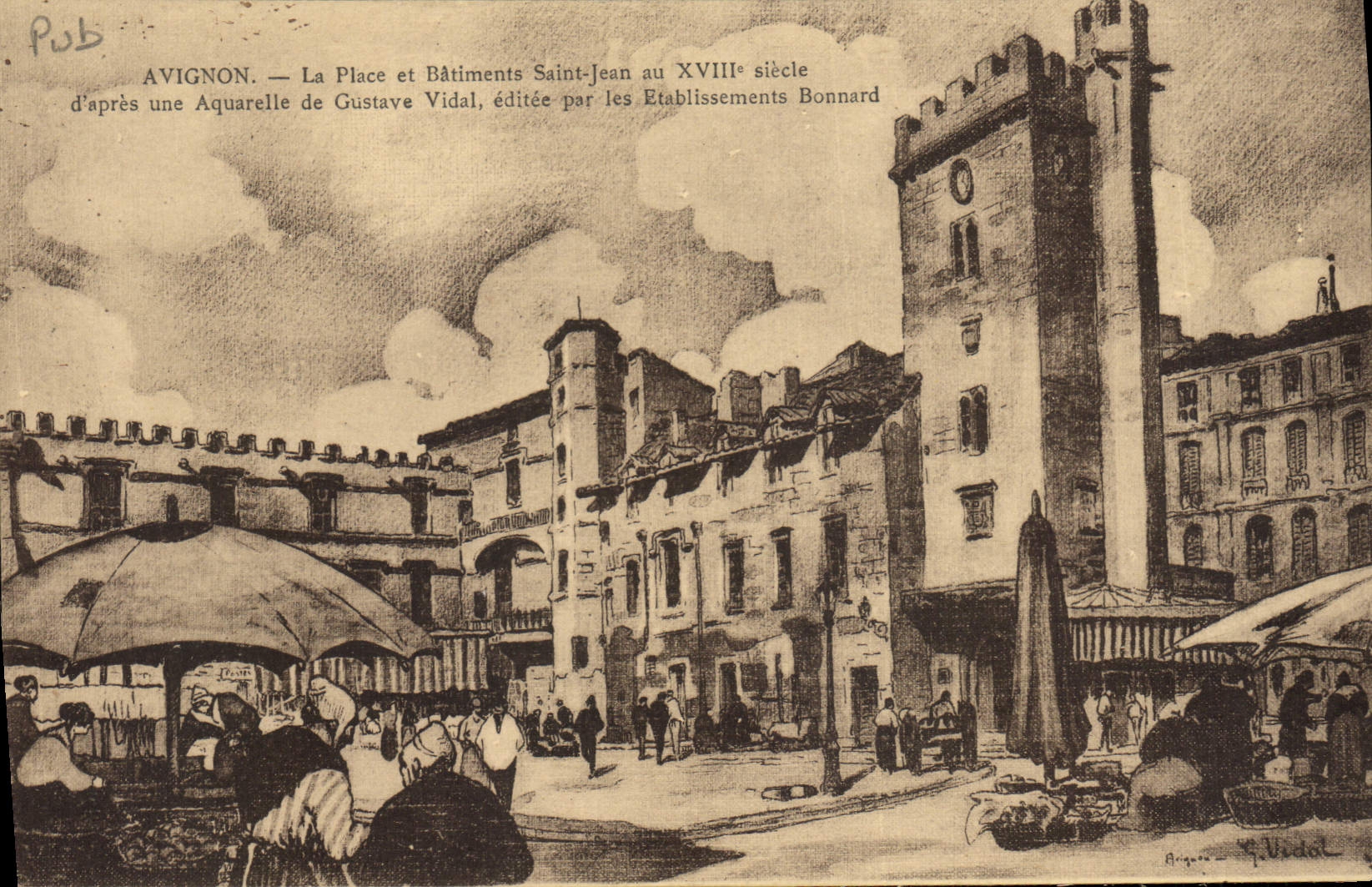 Avignon — Die Place und Gebäude von Saint-Jean im 18. Jahrhundert — veröffentlicht von den Établissements Bonnard
