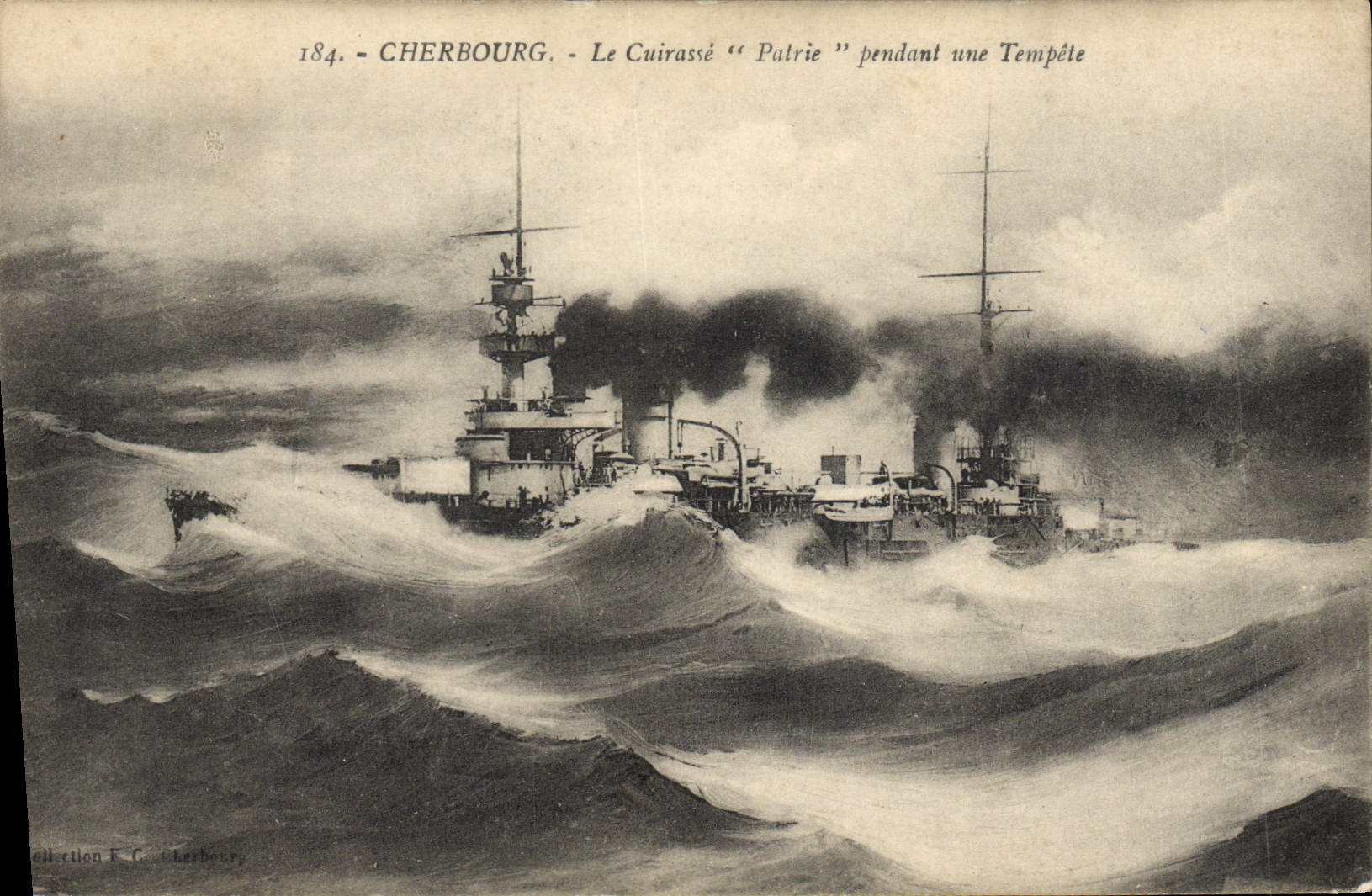 Cherbourg — Le Cuirassé "Patrie" pendant une Tempête — Édition F. C. Cherbourg