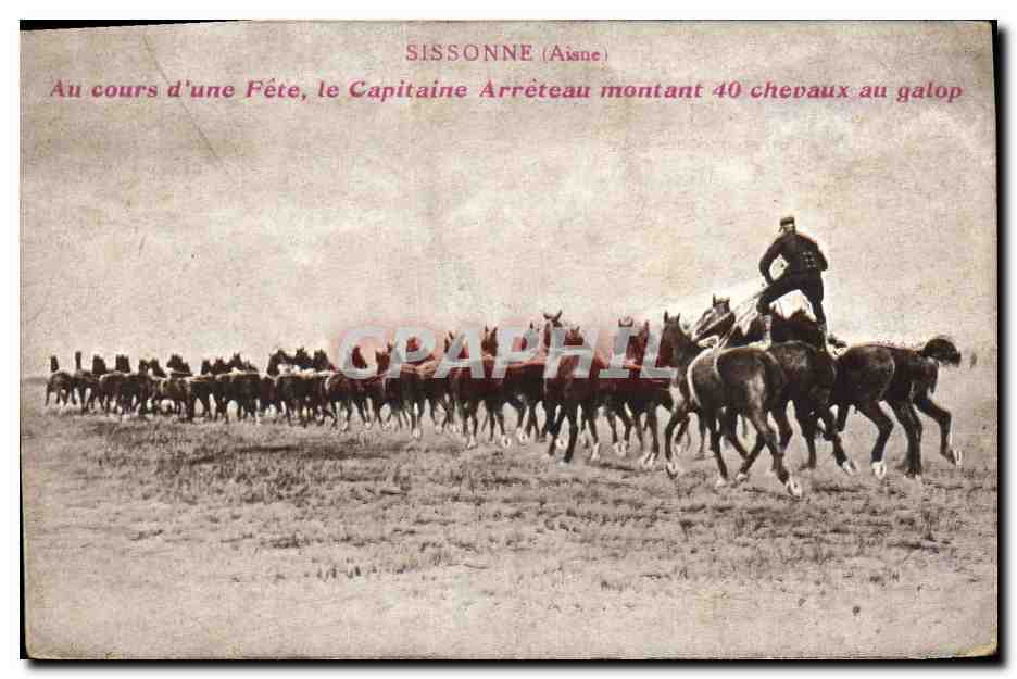CPA Cheval Equitation Hippisme Sissonne Au cours d'une fete le capitaine Arreteau montant 40 chevaux au galop