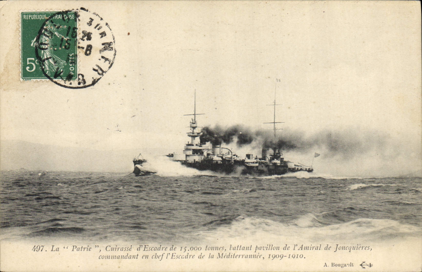 La "Patrie", Cuirassé d'Escadre de 15.000 tonnes, battant pavillon de l'Amiral Jonquières, 1909-1910 — A. Bougault