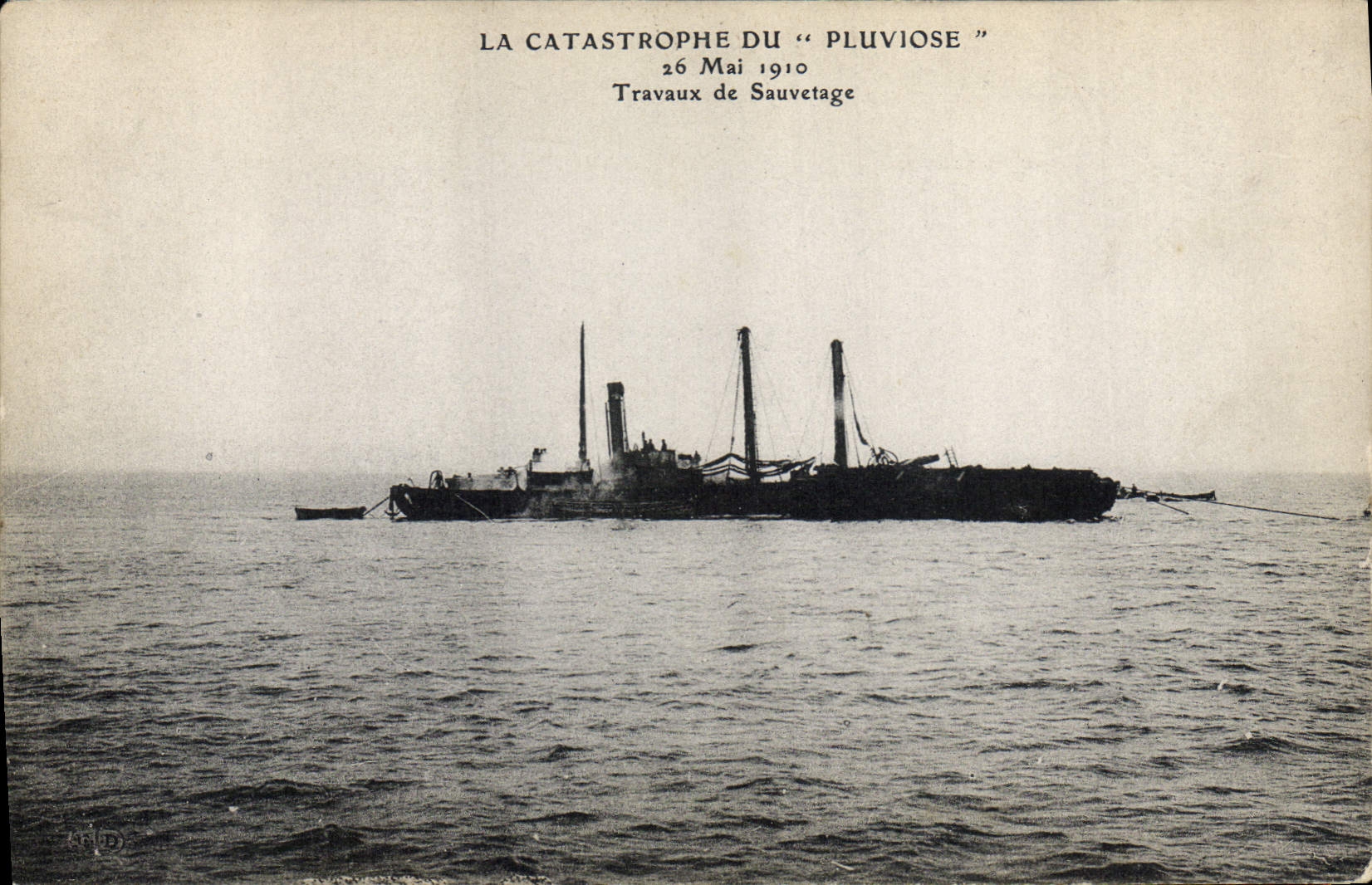 La catastrophe du "Pluviose" — 26 Mai 1910 — Travaux de sauvetage — éditeur SAINT-DENIS