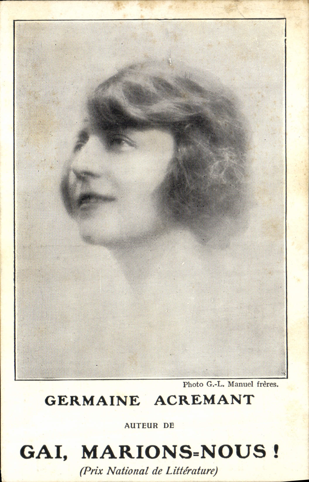 Germaine Acremant — Auteur de Gai, marions-nous ! — Photo G.-L. Manuel frères