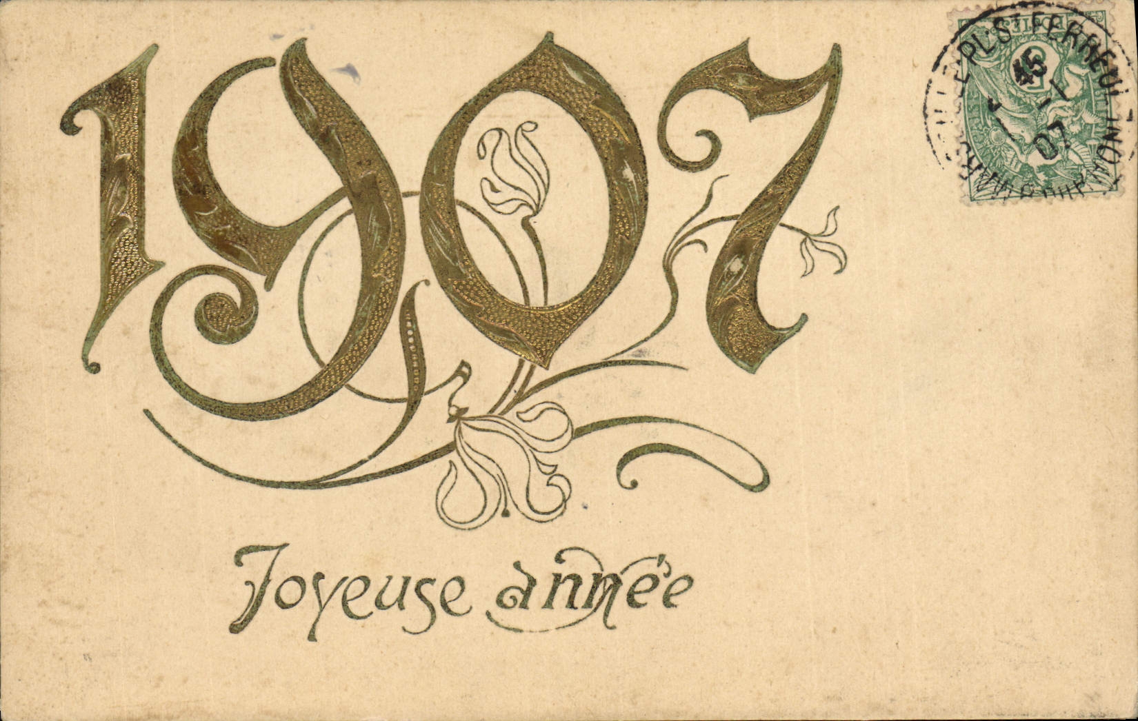 Carte de vœux 1907 — Joyeuse année — éditeur non visible