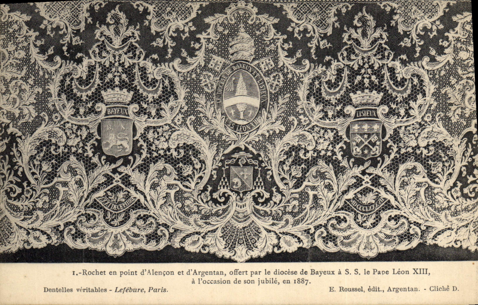 CPA Dentelle Rochet en point d'Alencon et d'Argentan offert par le diocese de Bayeux a SS le Pape Leon XIII 