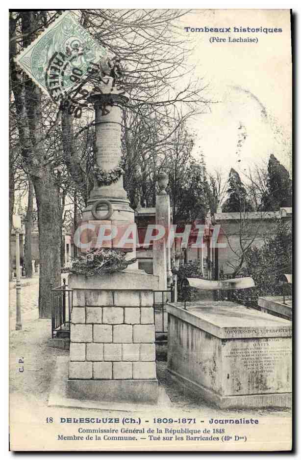 CPA Delescluze Journaliste Paris Pere Lachaise Commissaire General de la Republique de 1848