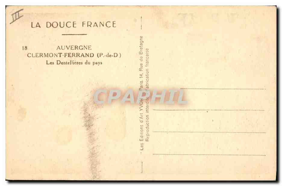 CPA Folklore Dentelle Dentelliere Clermont Ferrand Les dentellieres du pays — Verso