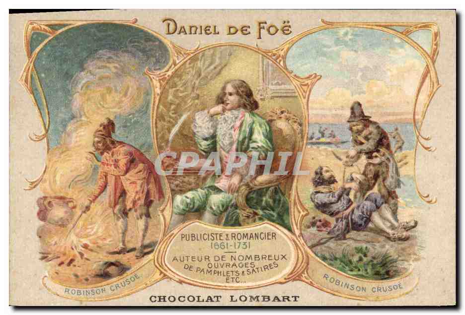 Daniel de Foë — Publiciste & romancier 1661-1731 — Chocolat Lombart