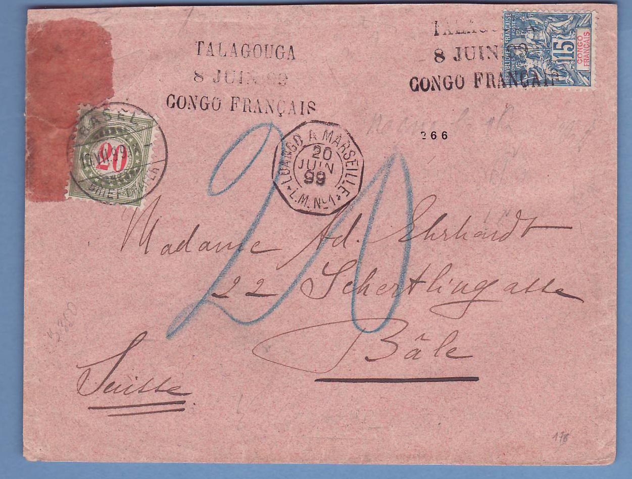 Lettre Congo Français Cachet Rare Talagouga 20 Juin 1899 Taxée Suisse pour Bale Rare