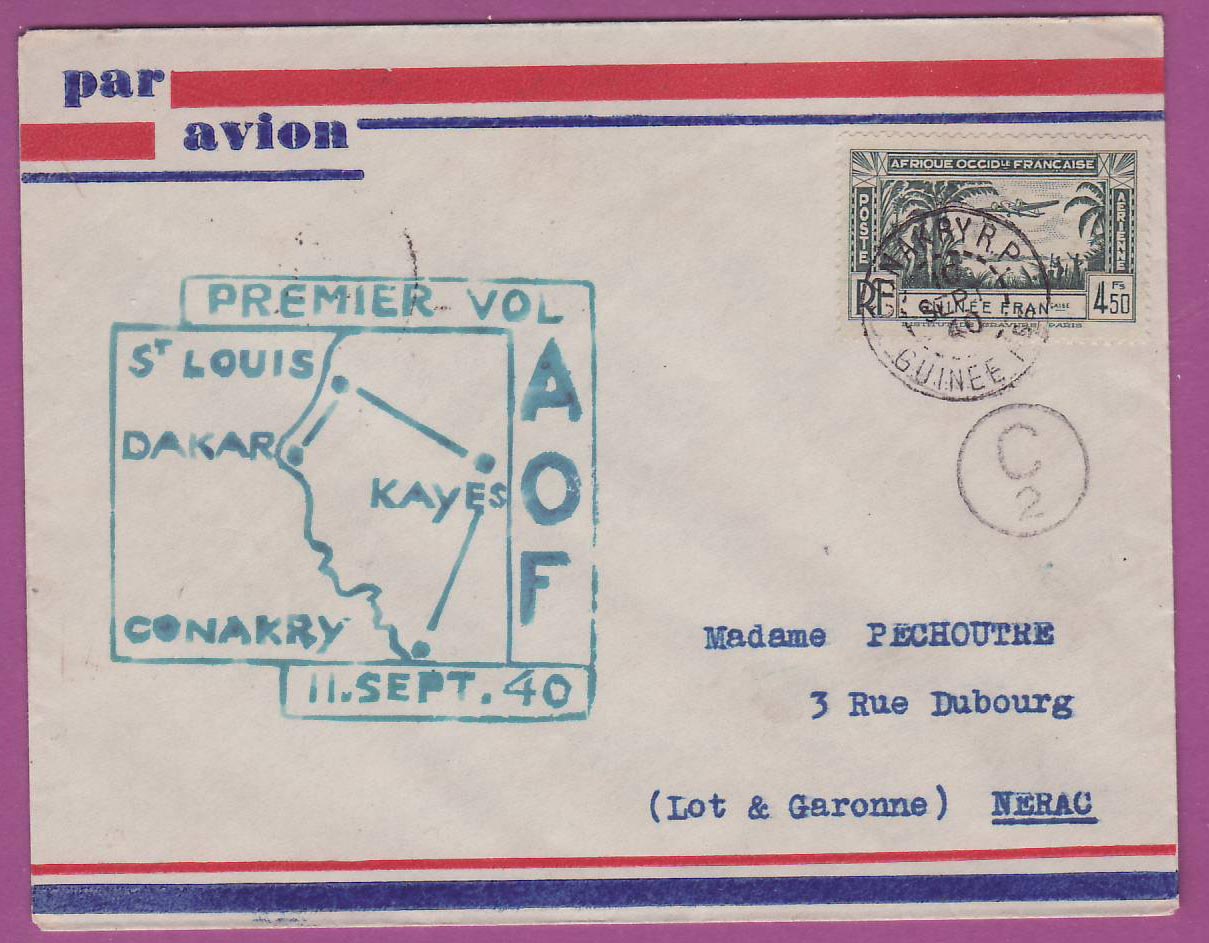 Lettre Cover Guinee 1er vol 1st Flight Conakry Kayes St Louis 10 sept 1940 pour Nerac