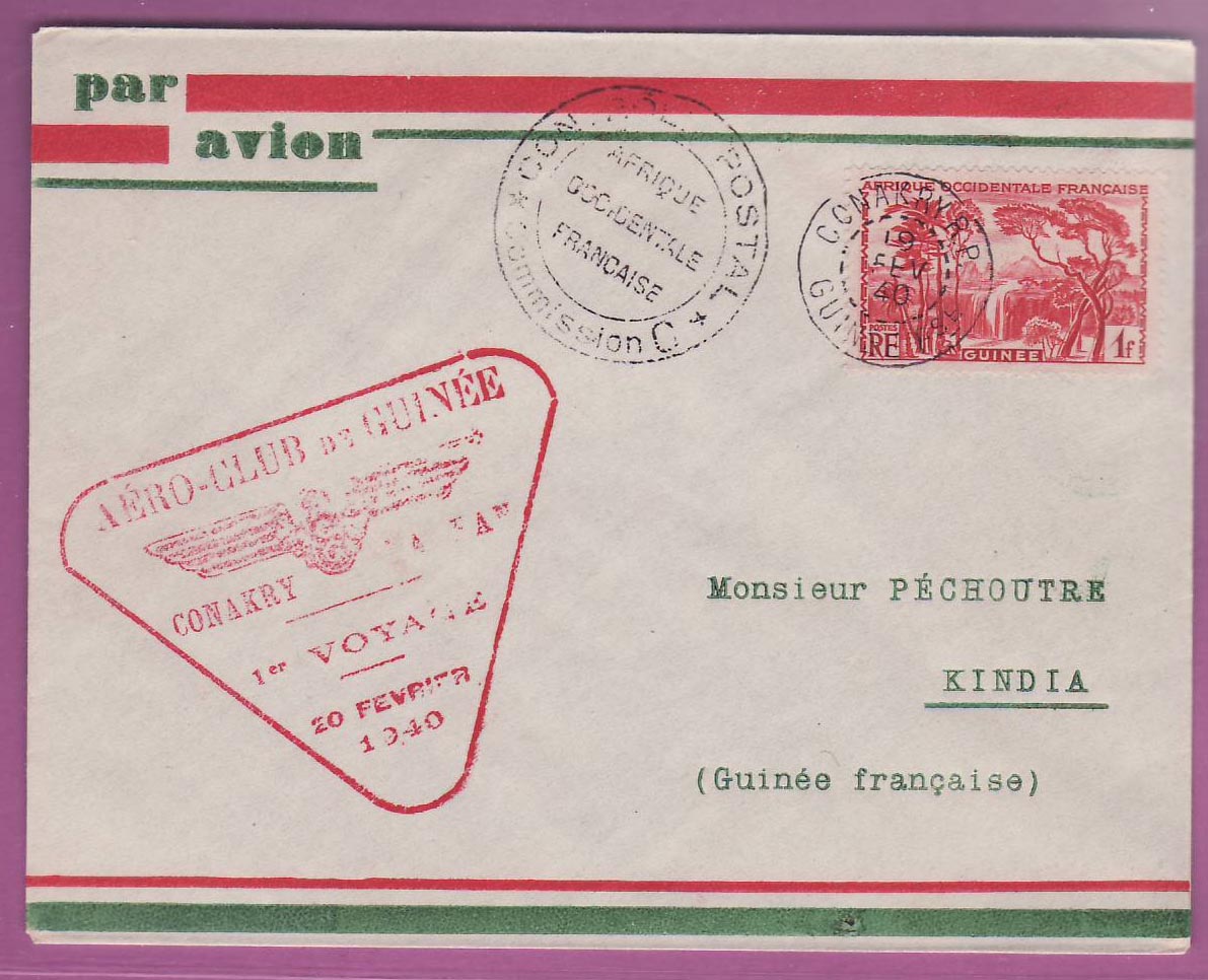 Lettre Cover Guinee 1er vol 1st Flight Conakry Kankan 19 Fev 1940 pour Kindia
