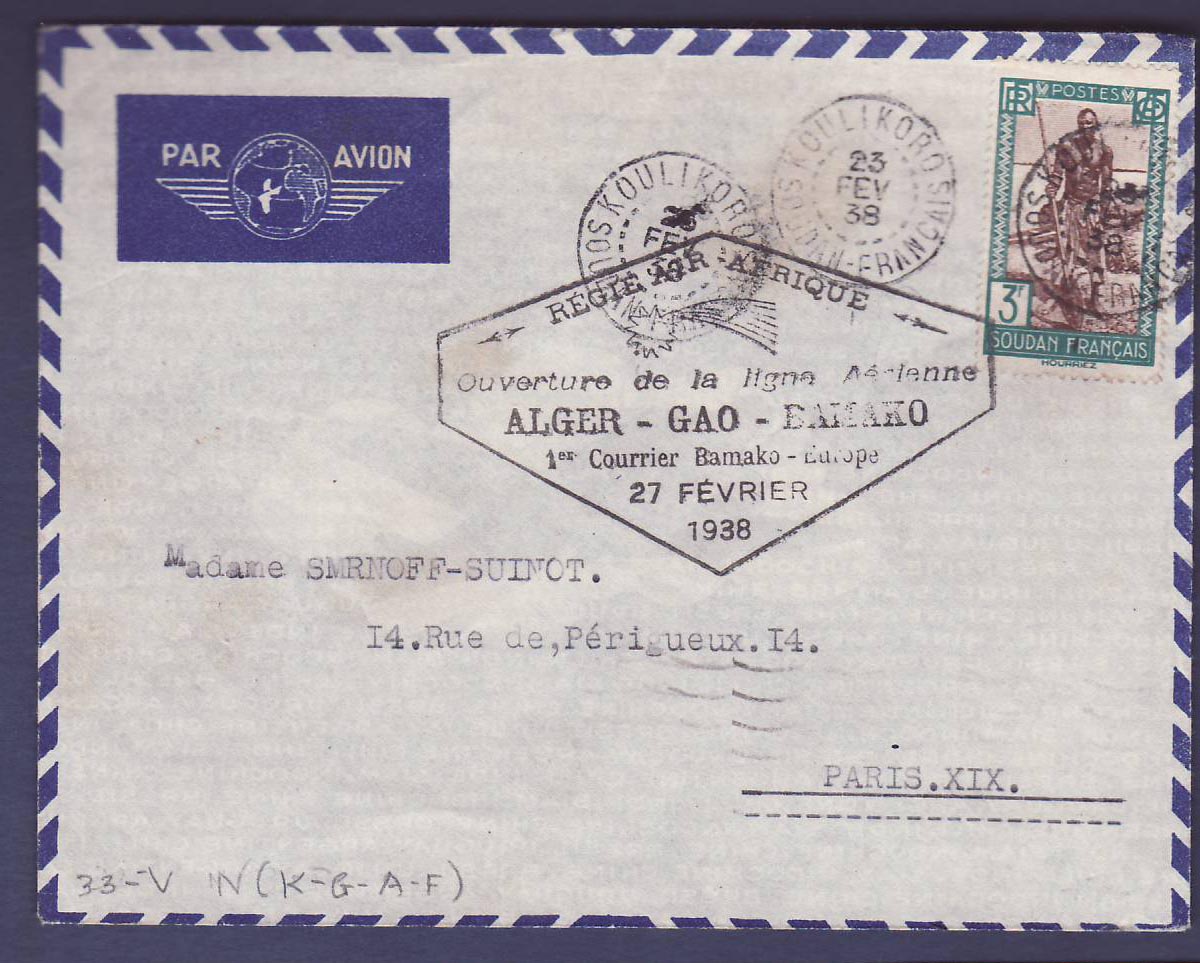 Soudan 1er Vol Alger Gao Bamako 27 FEV 1938 obl Koulikoro 23 FEV 38 pour Paris  France