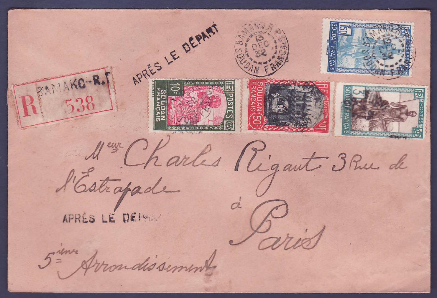 Soudan Jolie lettre affr divers obl Bamako 13 DEC 32 pour Paris  griffe Apres Le depart