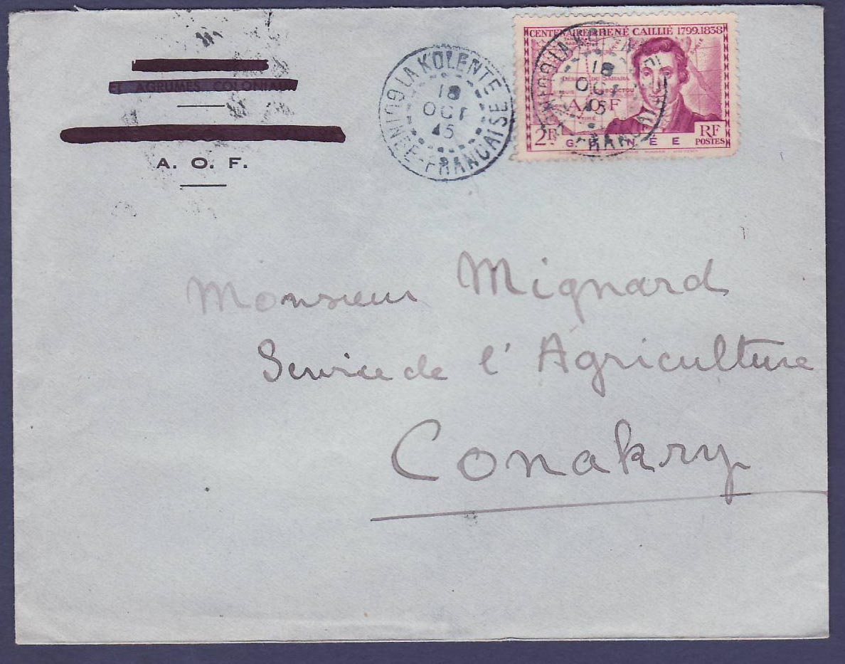 Guinee Lettre aff Rene Caillie obl La Kolente 18 oct 45 pour Conakry