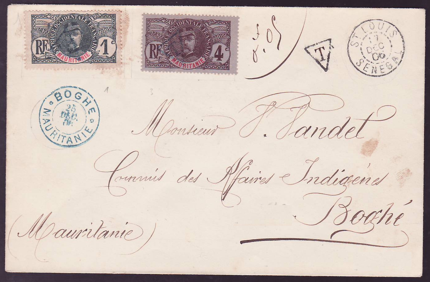 Lettre Mauritanie avec timbres Gouverneur Bellay surchargé T pour timbre Taxe  Valeurs 1c + 5c obl Boghe 25 DEC 06 + St 