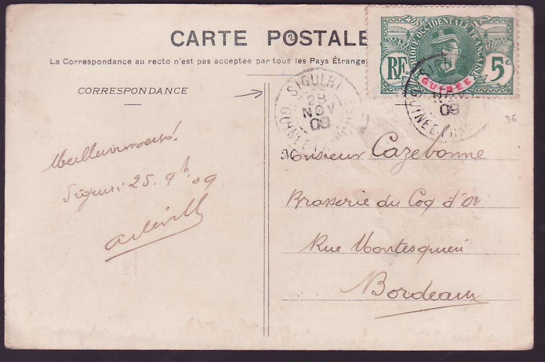 Guinee CPA avec 5c Gouverneur Ballay cad Siguiri 28 NOC 09 pour Bordeaux Dos Voyage des Ministres des Colonies Kindia