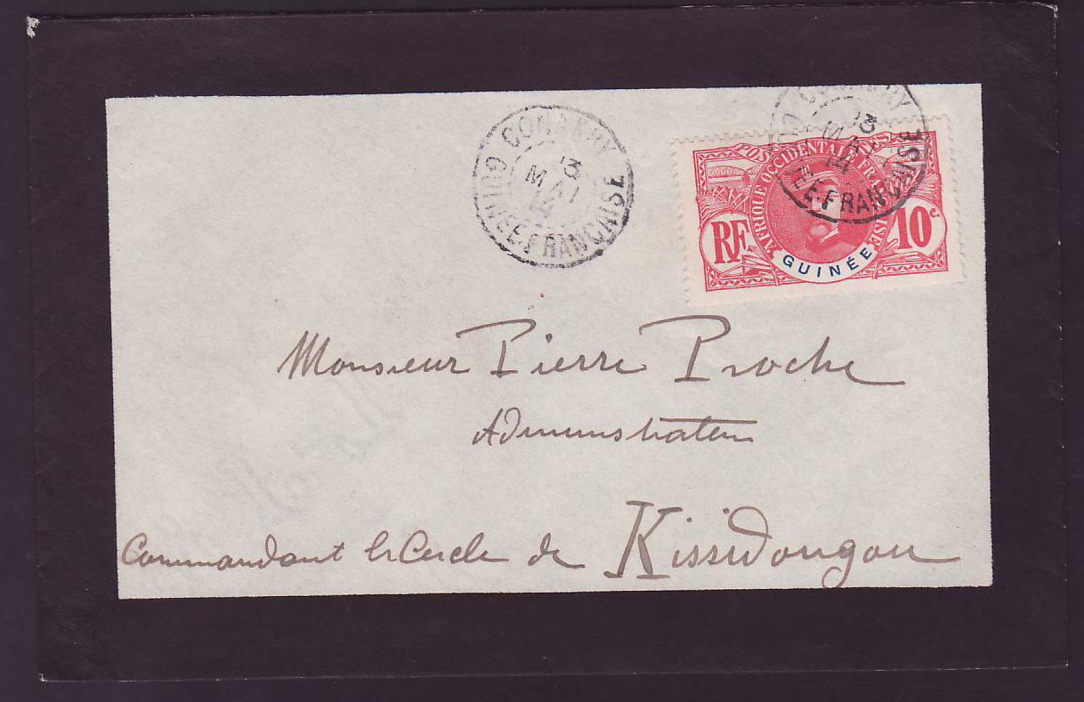 Guinee Lettre de deuil avec Gouverneur Ballay 10c en solo cad Conakry MAI 14 pour Kissindougou