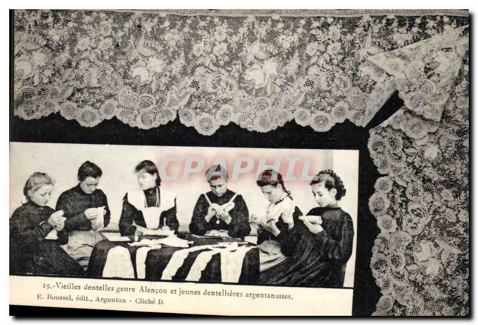 CPA Dentelle Dentelliere Vieilles dentelles genre Alencon et jeunes dentellieres argentanaises 