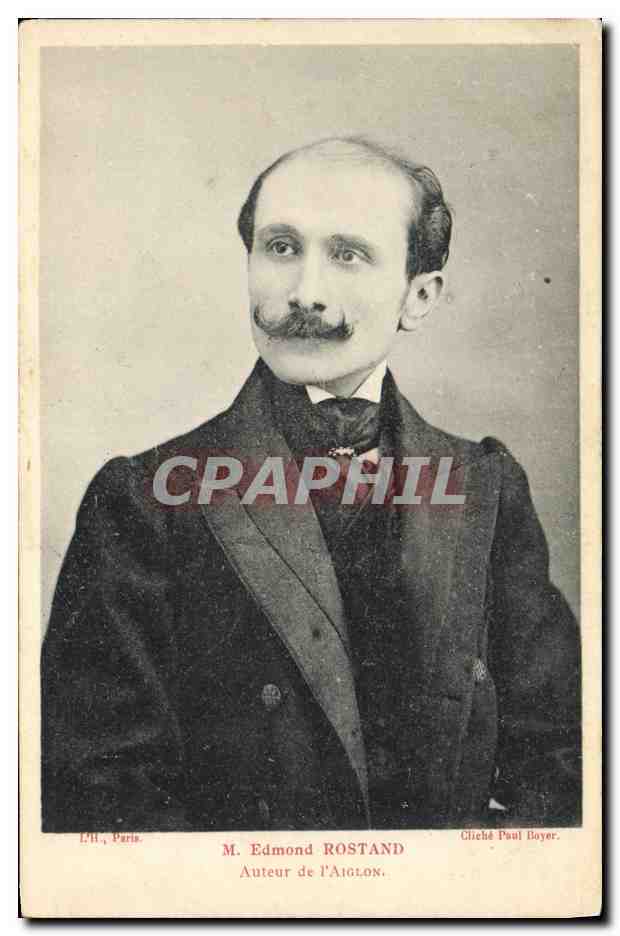 CPA Edmond Rostand Auteur de l'Aiglon 