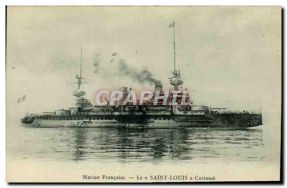 Marine Française — Le « SAINT-LOUIS » Cuirassé — éditeur non identifié