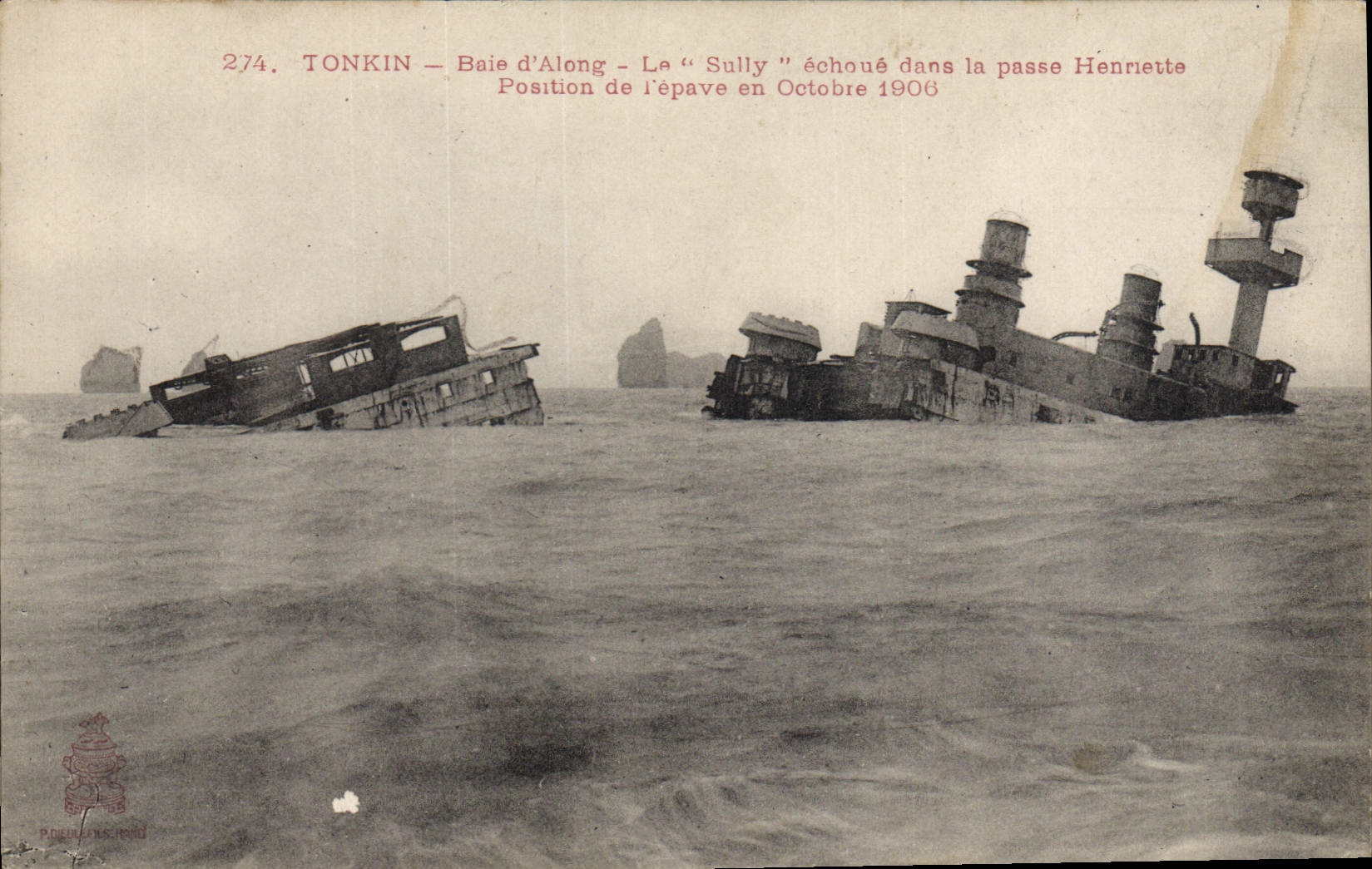 Tonkin - Baie d'Along - Le "Sully" échoué dans la passe Henriette - Position de l'épave en Octobre 1906