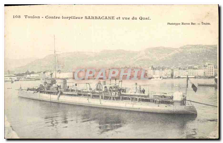 Toulon - Contre-torpilleur SARBACANE et vue du Quai — Phototype Marous Bar — n° 108