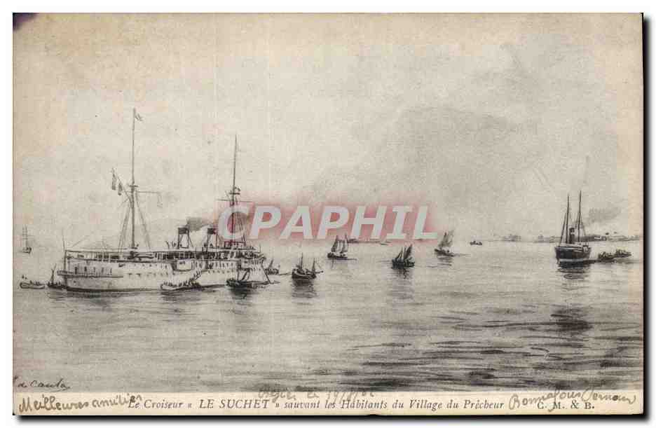 CPA Bateau de Guerre Le croiseur Le Suchet sauvant les habitants du village de Precheur 